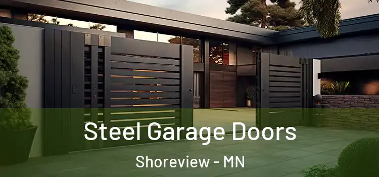Steel Garage Doors Shoreview - MN